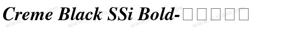 Creme Black SSi Bold字体转换